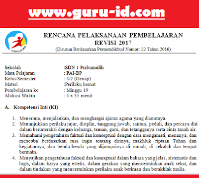 RPP ialah akronim dari rencana pelaksanaan pembelajaran yang dijadikan contoh oleh guru  RPP PAI Kelas 4 K13 Revisi 2017 Semester 2 & 1 Terbaru