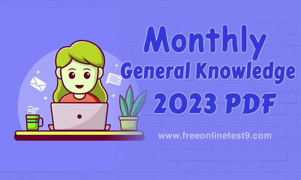 Monthly General Knowledge 2023 PDF Download