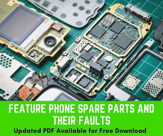 Feature Phone Parts and Their Faults Updated information on Feature Phones 2019
