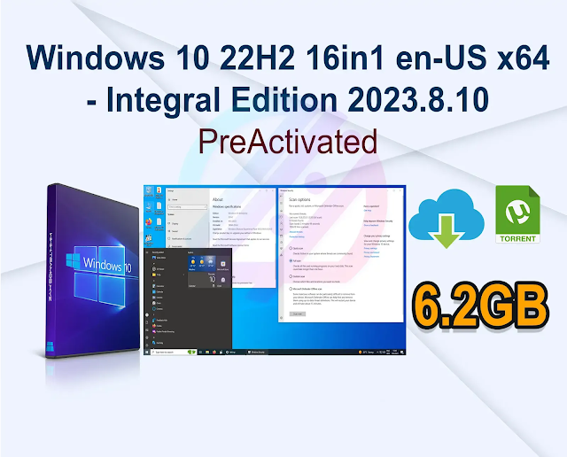 Windows 10 22H2 16in1 en-US x64 – Integral Edition 2023.8.10