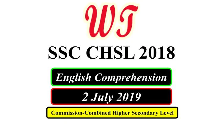 SSC CHSL 2 July 2019 English Comprehension Questions PDF Download Free