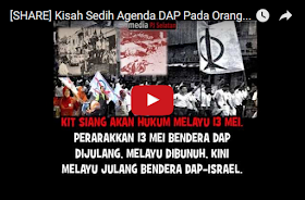 Kisah Sedih Agenda DAP Pada Orang Melayu