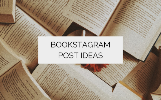 Bookstagram Post Ideas for Book Lovers