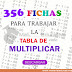 356 Fichas para trabajar la Tabla de Multiplicar