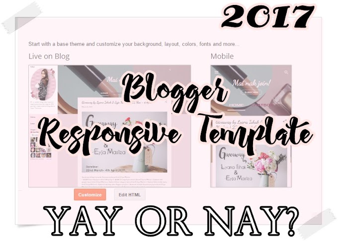 Responsive Template Baru dari Blogger 2017, Yay or Nay?