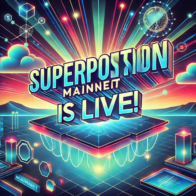 Superposition Mainnet is Live!