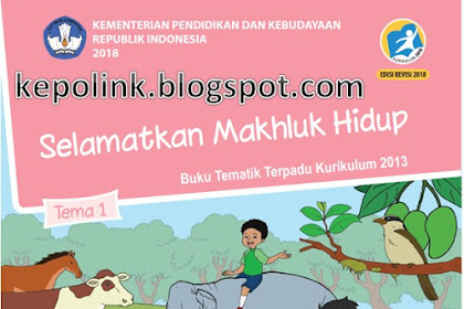 Download Buku Guru dan Buku Siswa Revisi 2018 K-13 Kelas 6 SD/ MI