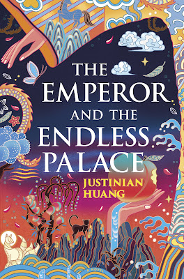 book cover of fantasy novel The Emperor and the Endless Palace by Justinian Huang