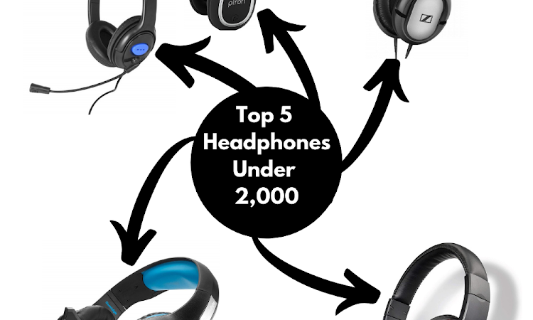 Top 5 Headphones Under 2,000
