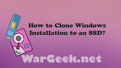 How to Clone Windows Installation to an SSD?