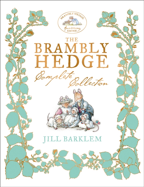 The Complete Brambly Hedge Brambly Hedge