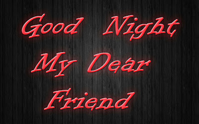 My-dear-friends-good-night