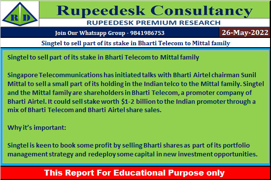 Singtel to sell part of its stake in Bharti Telecom to Mittal family - Rupeedesk Reports - 26.05.2022