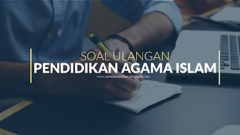 Soal Ulangan Pendidikan Agama Islam 3 Bab Wakaf