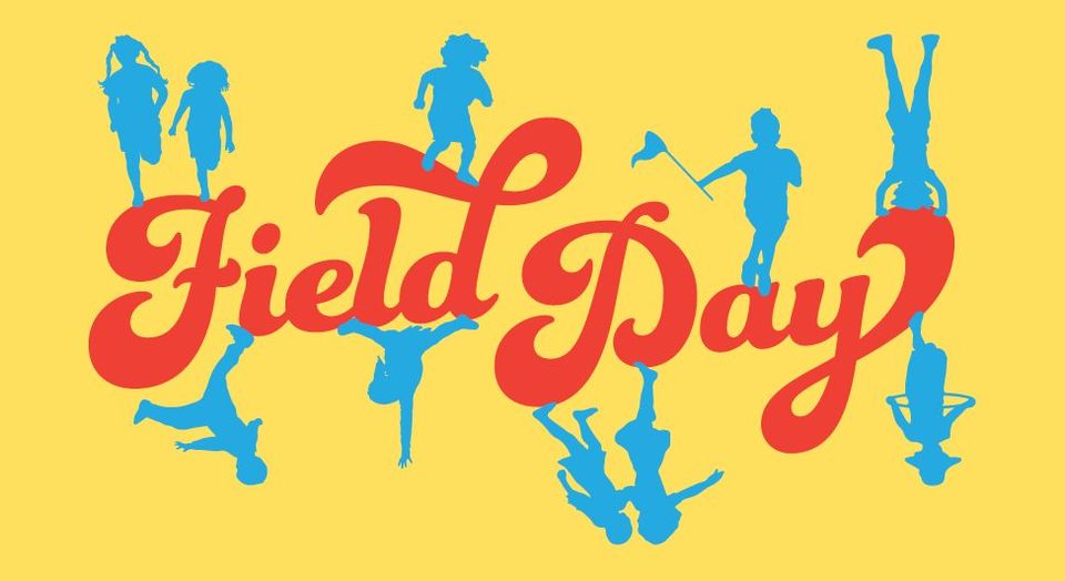 Graphic image with cursive text saying Field Day. Included are silhouettes of children playing.