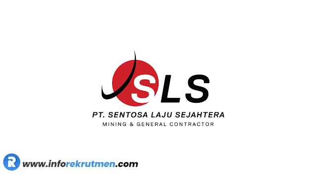 Lowongan Kerja PT. Sentosa Laju Sejahtera (SLS)  Group Terbaru Agustus 2022