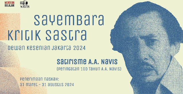 Sayembara Kritik Sastra Satirisme A.A. Navis Dewan Kesenian Jakarta 2024