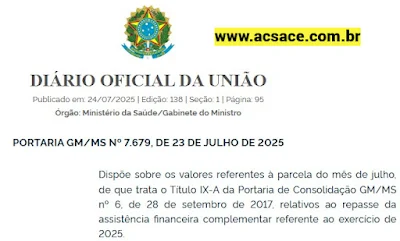 Portaria GM/MS 7679/2025, assistência financeira complementar, repasse financeiro saúde, Título IX-A, Portaria Consolidada nº 6/2017, Ministério da Saúde, financiamento SUS, parcela de julho 2025