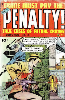 Cover to the comic book: Crime Must Pay the Penalty 10 - October 1949