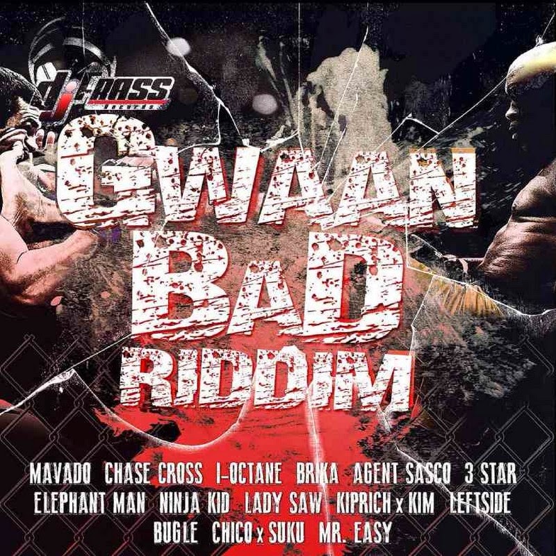 Gwaan Bad Riddim