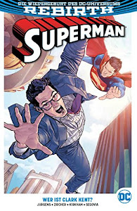 Superman: Bd. 2 (2. Serie): Wer ist Clark Kent?