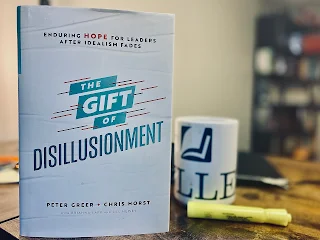 This is a review of The Gift of Disillusionment by Peter Greer and Chris Horst.