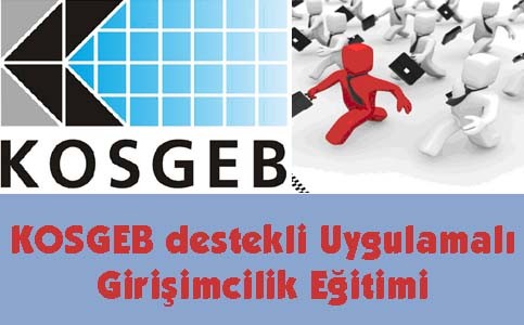 KOSGEB GİRİŞİMCİLİK KURSU ÖN KAYITLARI BAŞLADI