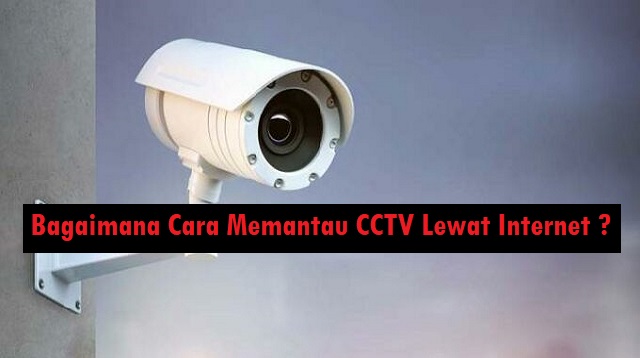 Cara Masuk CCTV Lewat WiFi