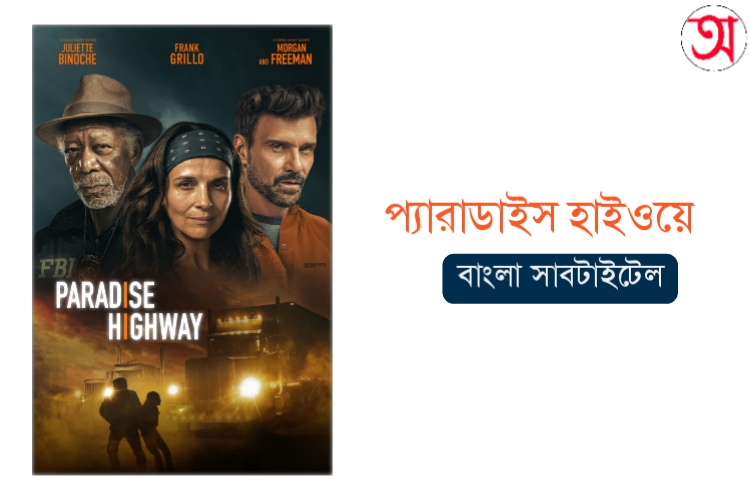 Paradise Highway Bangla Subtitle