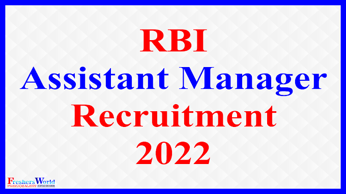 Jobs in RBI: Grade A Assistant Manager Job Recruitment 2022