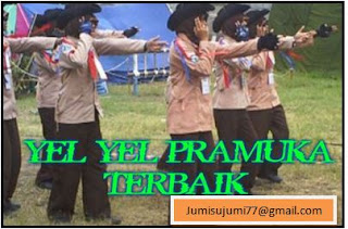 [SoalSiswa.blogspot.com] Kumpulan Yel-yel Regu Lagu-lagu Pramuka