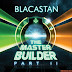 ALBUM : Blacastan – The Master Builder Part II (Zip File)
