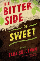 The Bitter Side of Sweet by Tara Sullivan book cover and review