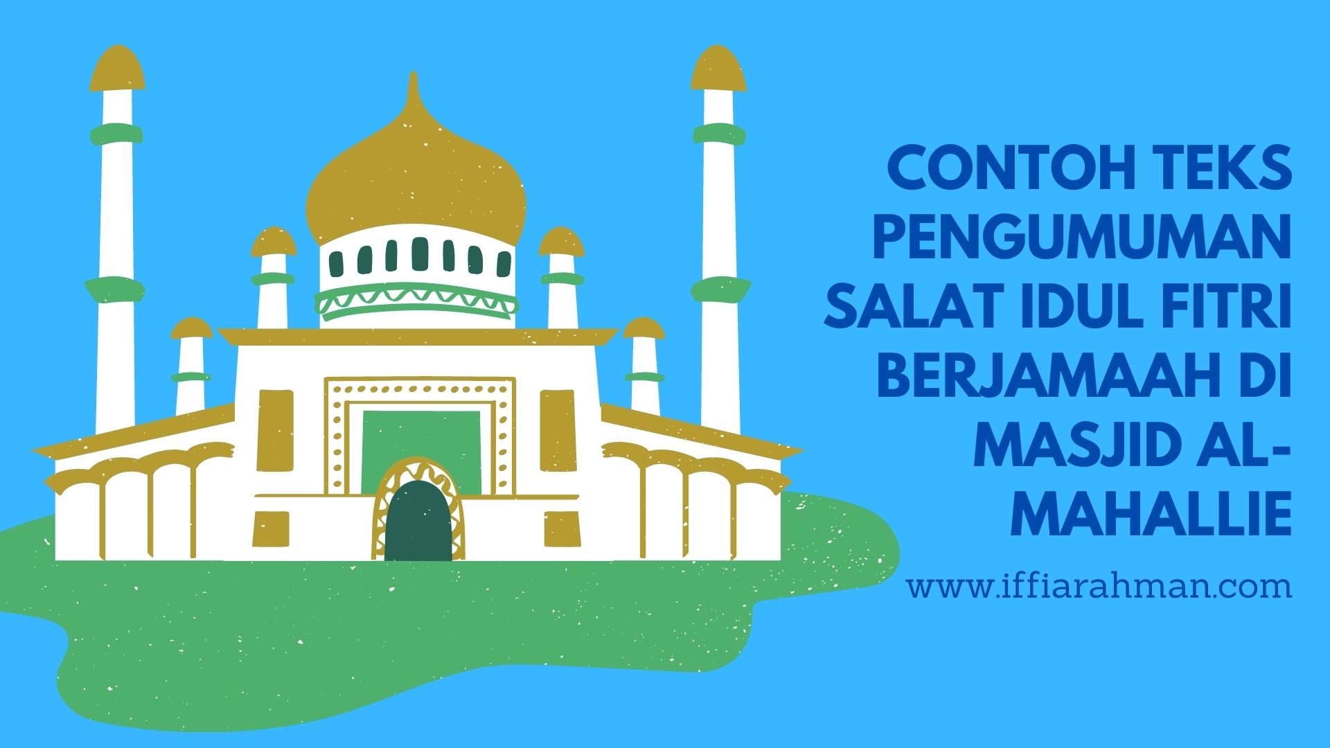 Contoh Teks MC Pengumuman Salat Idul Fitri - Hanya Tulisan Iseng di Waktu Senggang