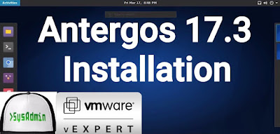 Antergos 17.3 Installation