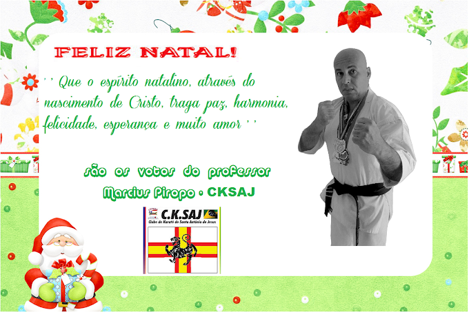 Mensagem de  Feliz Natal do sensei Marcius 