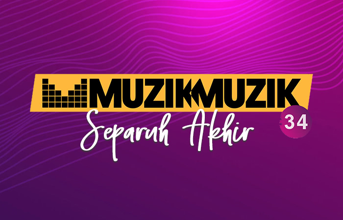 Separuh Akhir Muzik Muzik 34