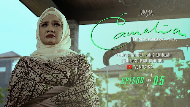 Sinopsis Drama Camelia TV3