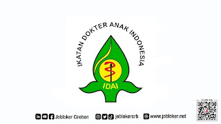 Loker Cirebon Ikatan Dokter Anak Indonesia (IDAI)
