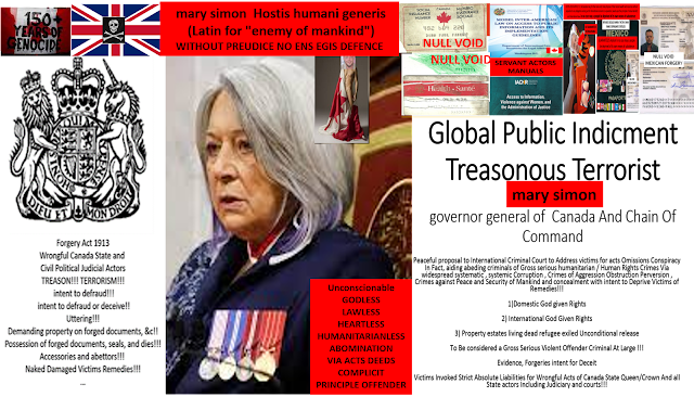 MARY SIMON AKA GOVENER GENERAL CANADA WANT!!! HIGH CRIMES