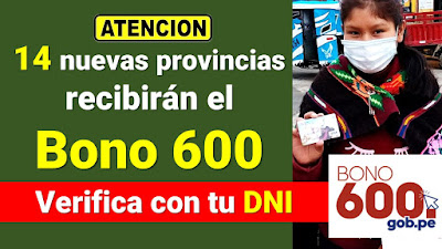 Verifica con tu DNI - 14 nuevas provincias que recibiran el BONO 600