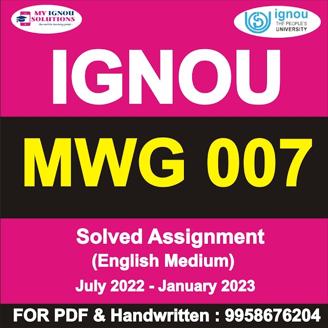 MWG 007 Solved Assignment 2022-23