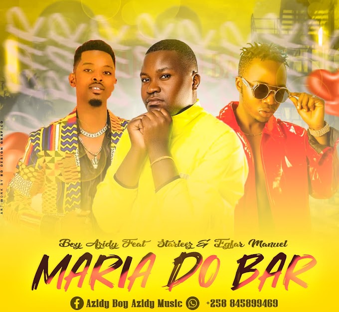 Boy Azidy ft Ananotha - Maria do Bar [BAIXAR MP3 2024] - by Moz Arte Music