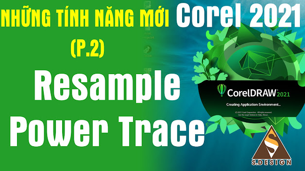 Tính năng mới của Coreldraw 2021 - Tính năng cải thiện chất lượng hình ảnh & Trace trong corel 2021