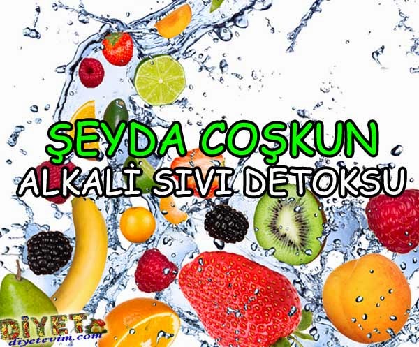 şeyda coşkun detoks