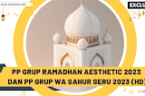 PP Grup Ramadhan Aesthetic 2023 dan Grup WA Ramadhan Keren Grup WA Sahur Terbaru