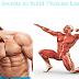 7 Small Secrets to Build Muscles Easily