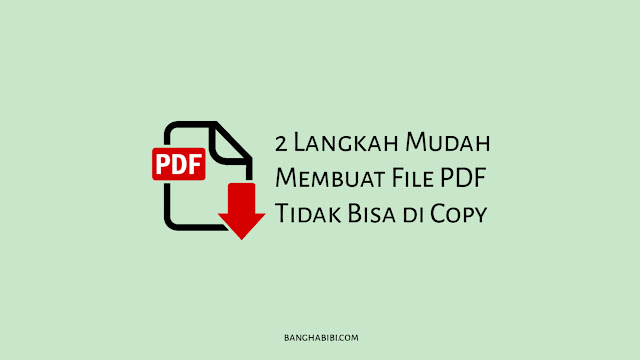 Membuat file pdf tidak bisa di copy paste