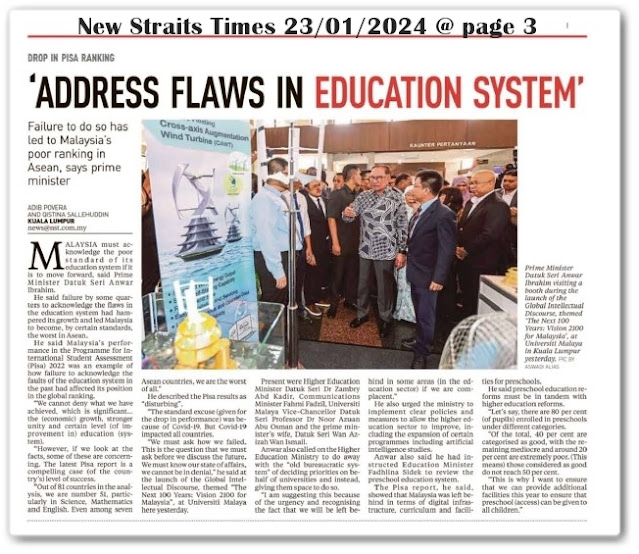 Malaysian education system worst in ASEAN ; Address flaws in education system| Keratan akhbar New Straits Times 23 January 2024