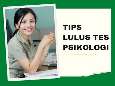 tips-lulus-tes-psikologi-kerja-untuk-pembaca-florastapsikologi